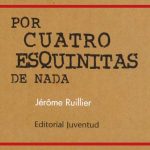 Por cuatro esquinitas de nada