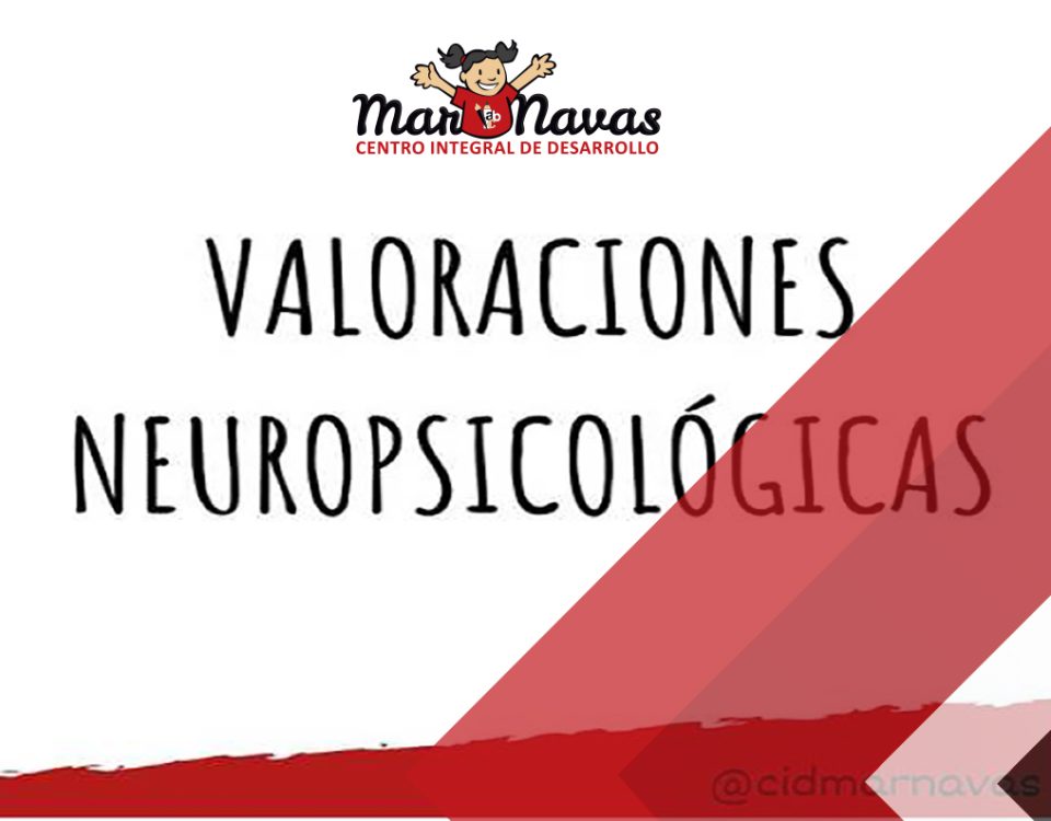 valoraciones neuropsicologicas